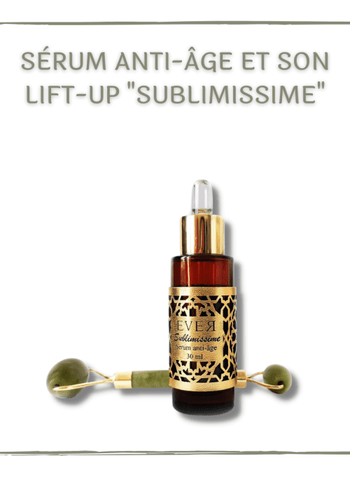 Sérum anti-âge "Sublimissime" et son lift-up